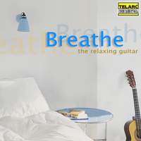 Breathe: The Relaxing Guitar