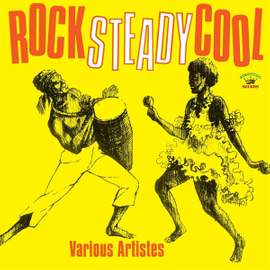 Rock Steady Cool