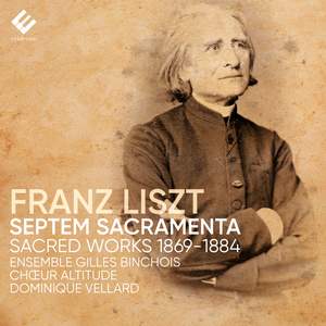 Liszt: Septem Sacramenta Product Image