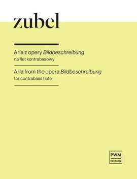 Zubel, A: Aria from the opera Bildbeschreibung