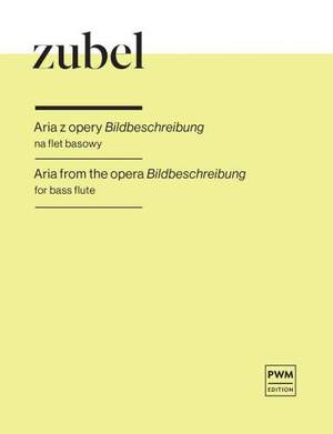 Zubel, A: Aria from the opera Bildbeschreibung
