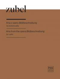 Zubel, A: Aria from the opera Bildbeschreibung