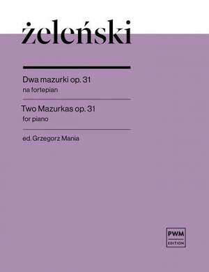 Zelenski, W: Two Mazurkas op.31 op. 31