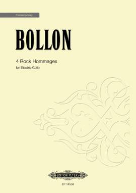 Bollon, Fabrice: 4 Rock Hommages for Electric Cello