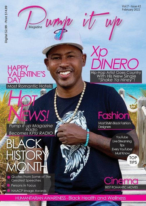 Pump it up magazine: Xp Dinero - Hip-Hop Artist Goes Country With His New Single Shake Ya Hiney: Pump it up Magazine - Vol.6 - Issue#12 with Bass Player Mitchell Coleman Jr.