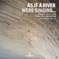 As If A River Were Singing...