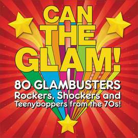 Can the Glam! (4cd Clamshell Box Set)