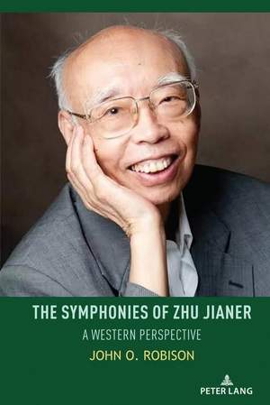 The Symphonies of Zhu Jianer: A Western Perspective