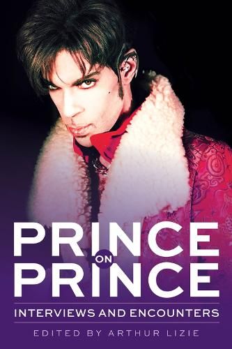 Prince on Prince: Interviews and Encounters