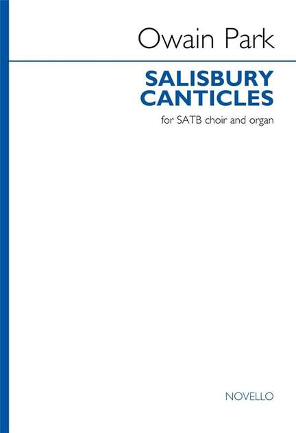 Owain Park: Salisbury Canticles