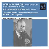 Martinu, Mendelssohn & Tchaikovsky: Violin Works (Live)