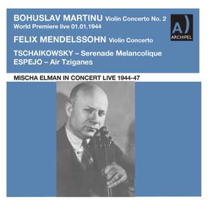 Martinu, Mendelssohn & Tchaikovsky: Violin Works (Live)