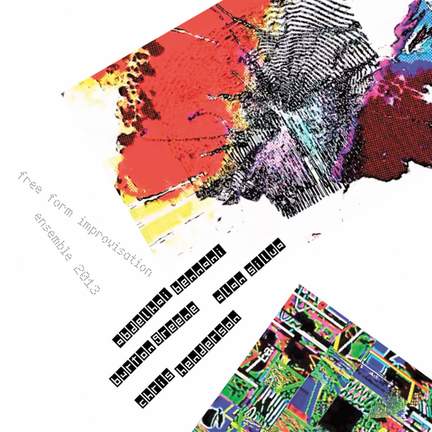 Free Form Improvisation Ensemble - 2013