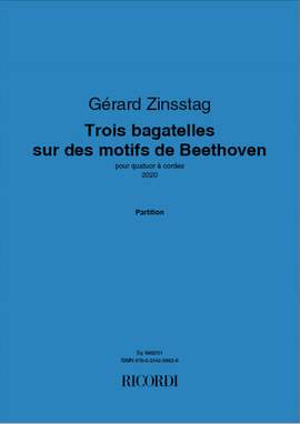 Gérard Zinsstag: Trois bagatelles sur des motifs de Beethoven