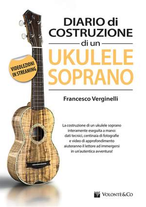 Francesco Verginelli: Diario Di Costruzione Di Un Ukulele Soprano