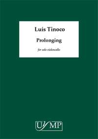 Luis Tinoco: Prolonging