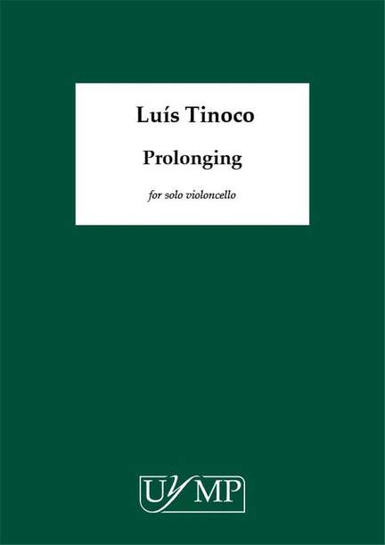 Luis Tinoco: Prolonging