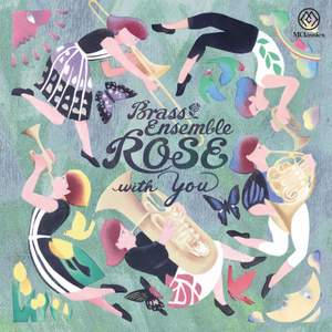 Brass Ensemble ROSE with You