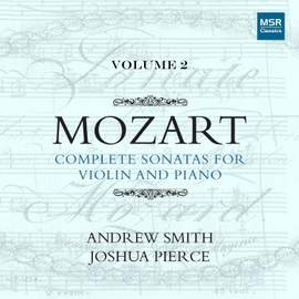 Mozart: Complete Sonatas for Violin and Piano, Vol. 2