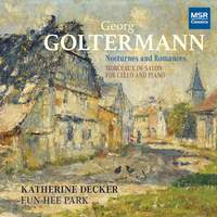 Georg Goltermann: Nocturnes and Romances - Morceaux de Salon for Cello and Piano