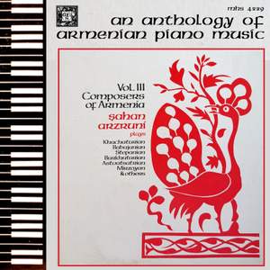 An Anthology of Armenian Piano Music, Vol. 3 - Composers of Armenia