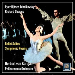 Tchaikovsky & Strauss: Ballet Suites & Symphonic Poems