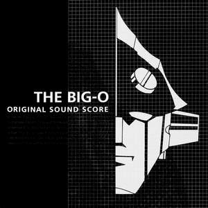 THE Big-O Original Sound Score