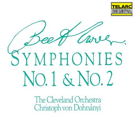 Beethoven: Symphonies Nos. 1 & 2