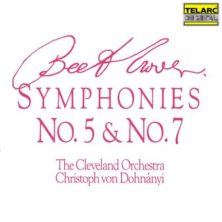 Beethoven: Symphonies Nos. 5 & 7