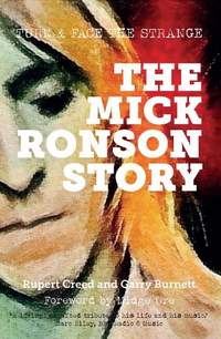 The Mick Ronson Story: Turn and Face the Strange