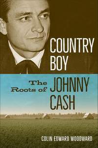 Country Boy: The Roots of Johnny Cash
