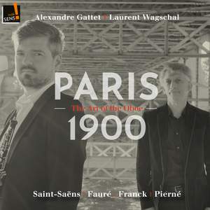 Paris 1900 - The Art of the Oboe