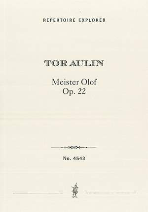 Aulin, Tor: Meister Olof, Suite for orchestra