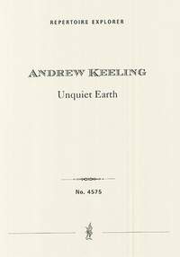 Keeling, Andrew: Unquiet Earth, piano trio