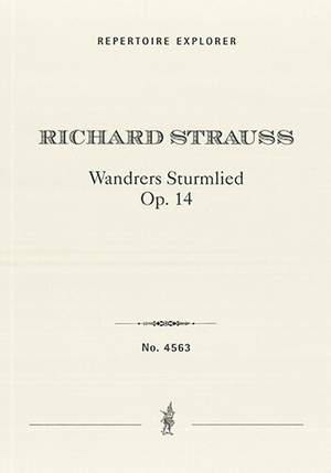 Strauss, Richard: Wandrers Sturmlied Op. 14 for six-part choir and grand orchestra