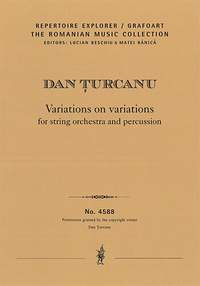 Țurcanu , Dan: Variations for string orchestra and percussion based on the theme and variations of Paganini's 24th caprice for violin solo