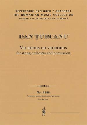 Țurcanu , Dan: Variations for string orchestra and percussion based on the theme and variations of Paganini's 24th caprice for violin solo