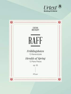 Raff, Joachim: Frühlingsboten: 12 Klavierstücke, Op. 55
