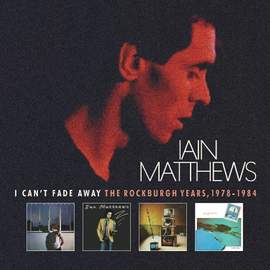 I Can't Fade Away - the Rockburgh Years 1978-1984 (6cd Clamshell Box Set)