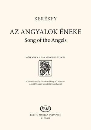 Kerekfy, Marton: Song of the Angels (upper voices)