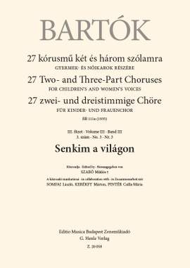 Bartok, Bela: Senkim a Vilagon (upper voices)