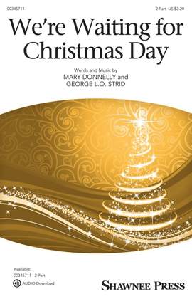 George L.O. Strid_Mary Donnelly: We're Waiting for Christmas Day