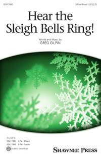 Greg Gilpin: Hear the Sleigh Bells Ring!