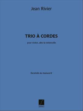 Jean Rivier: Trio à cordes