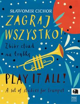 Slawomir Cichor: Play It All
