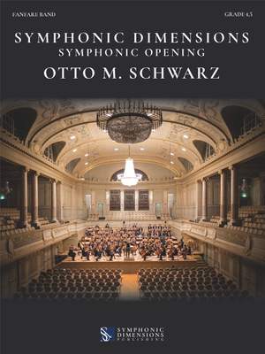 Otto M. Schwarz: Symphonic Dimensions