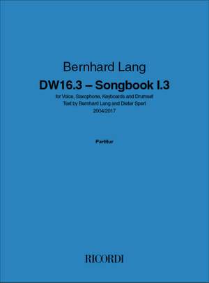 Bernhard Lang: DW 16.3 Songbook I