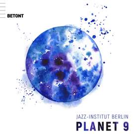 Jazz Institut Berlin: Planet 9
