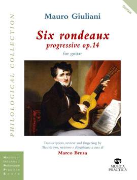 Mauro Giuliani: Six rondeaux progressives op. 14