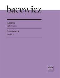 G. Bacewicz: Sonata No.1 For Piano